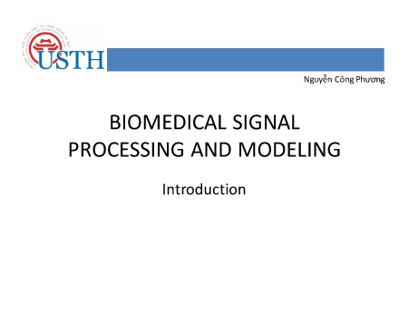 Bài giảng Biomedical signal processing and modeling - Introduction