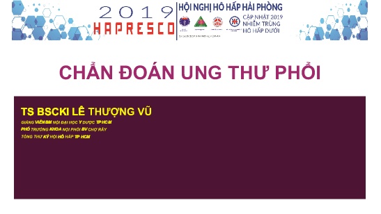 Bài giảng Chẩn đoán ung thư phổi
