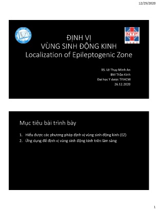 Bài giảng Định vị vùng sinh động kinh (Localization of Epileptogenic Zone)