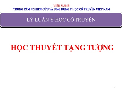 Bài giảng Lý luận y học cổ truyền - Học thuyết tạng tượng