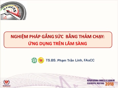 Bài giảng Nghiệm pháp gắng sức bằng thảm chạy: Ứng dụng trên lâm sàng