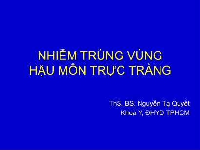 Bài giảng Nhiễm trùng vùng hậu môn trực tràng