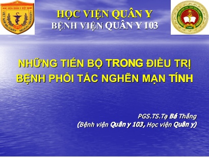 Bài giảng Những tiến bộ trong điều trị bệnh phổi tắc nghẽn mạn tính