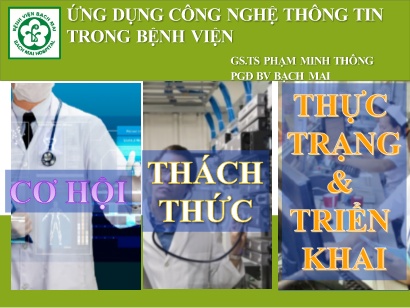 Bài giảng Ứng dụng công nghệ thông tin trong bệnh viện