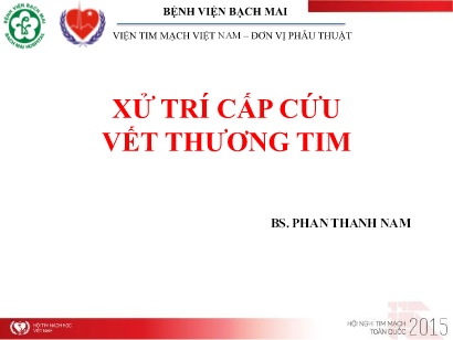 Bài giảng Xử trí cấp cứu vết thương tim