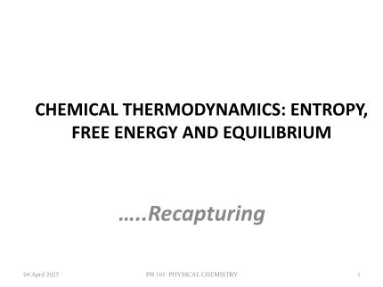 Chemical thermodynamics: Entropy, free energy and equilibrium