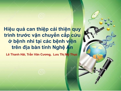 Hiệu quả can thiệp cải thiện quy trình trước vận chuyển cấp cứu ở bệnh nhi tại các bệnh viện trên địa bàn tỉnh Nghệ An