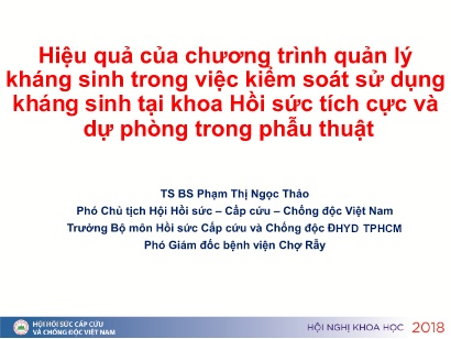 Hiệu quả của chương trình quản lý kháng sinh trong việc kiểm soát sử dụng kháng sinh tại khoa Hồi sức tích cực và dự phòng trong phẫu thuật