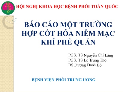 Hội nghị khoa học Báo cáo một trường hợp cốt hóa niêm mạc khí phế quản