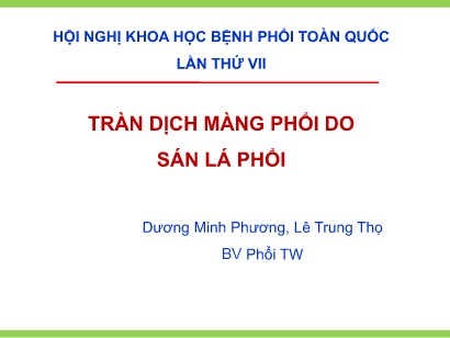 Hội nghị khoa học Tràn dịch màng phổi do sán lá phổi