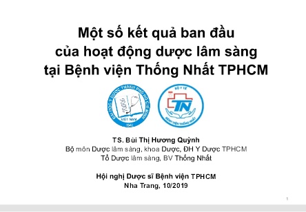 Một số kết quả ban đầu của hoạt động dược lâm sàng tại Bệnh viện Thống Nhất TPHCM