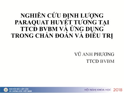 Nghiên cứu định lượng Paraquat huyết tương tại TTCĐ BVBM và ứng dụng trong chẩn đoán và điều trị