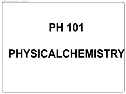 Ph 101 Physicalchemistry