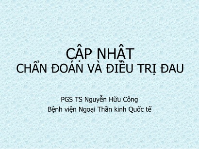 Tài liệu Cập nhật chẩn đoán và điều trị đau