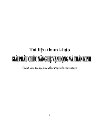 Tài liệu Giải phẫu chức năng hệ vận động và thần kinh