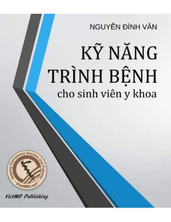 Tài liệu Kỹ năng trình bệnh cho sinh viên y khoa
