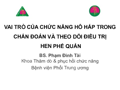 Vai trò của chức năng hô hấp trong chẩn đoán và theo dõi điều trị hen phế quản